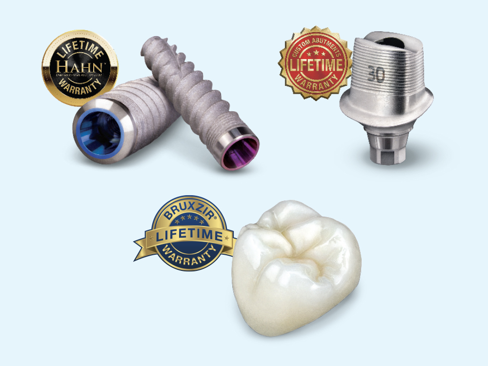 Lifetime Warranty seals for Hahn Tapered Implants, Custom abutments and BruxZir